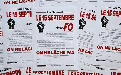 Loi Travail le 15 septembre avec FO on ne lâche pas