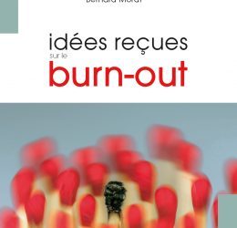 « Idées reçues sur le burn-out » paru le 11 mai 2017 aux Editions le Cavalier Bleu