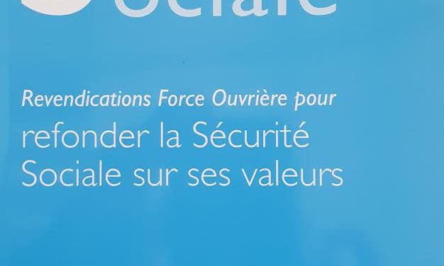 Parution des revendications FO pour refonder la Sécurité sociale sur ses valeurs