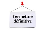 Fermetures de sites – Que des mots ?