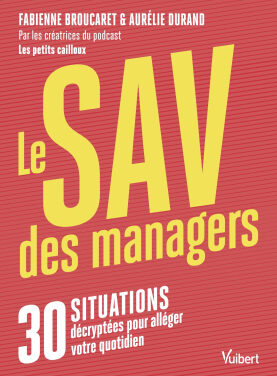Management – Manager ne s&rsquo;improvise pas : un guide au secours des cadres débordés ?