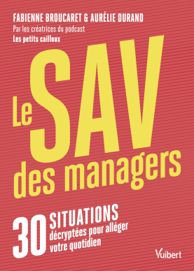 Management – Manager ne s&rsquo;improvise pas : un guide au secours des cadres débordés ?